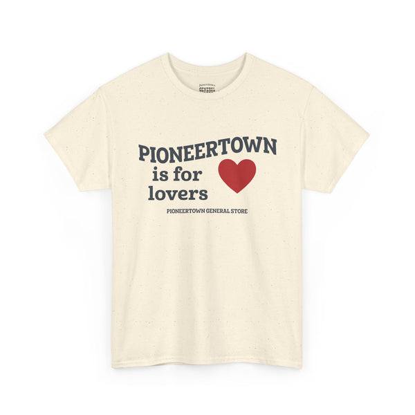 Pioneertown is for Lovers Unisex Cotton Tee